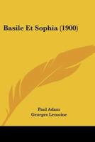 Basile Et Sophia (1900) 1167625846 Book Cover