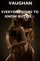 Everyone Seems To Know But Me 6 B08RCP6LY3 Book Cover