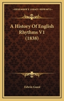 A History Of English Rhythms V1 1436732921 Book Cover