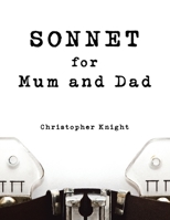 Sonnet for Mum and Dad 166559943X Book Cover