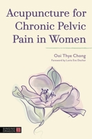 Acupuncture for Chronic Pelvic Pain in Women 1787758478 Book Cover