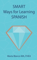 SMART Ways for Learning Spanish 1548348082 Book Cover