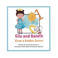 Ella and Gareth: keep a golden secret B08L2PGCDD Book Cover