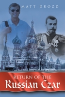 Return of the Russian Czar 1665736968 Book Cover