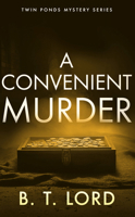 A Convenient Murder (Twin Ponds Mystery Series, 11) 1036710947 Book Cover