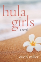 Hula Girls 0990689336 Book Cover