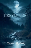 The Greylands: Volume IV B0GL4W6HVR Book Cover