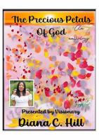 The Precious Petals of God - an Anthology B0DTQ7MJ7W Book Cover