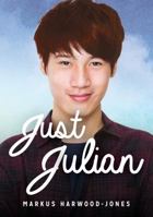 Just Julian 1459412923 Book Cover