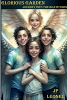 Glorious Garden: Journey into the Beatitudes B0CPS4M1RT Book Cover