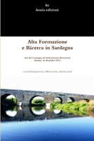 Alta Formazione e Ricerca in Sardegna. Atti del Convegno di Studi Giovani ricercatori (Sassari, 16 dicembre 2011) 1291947019 Book Cover