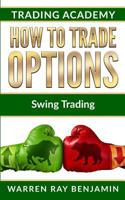 How to trade options: Swing Trading 1073192571 Book Cover