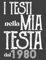 l Testi Nella Mia Testa Dal 1980: Musicisti Composizione Libro Strumento Carta personale scritta a mano Pianoforte Chitarra Standard 13 doghe Grande taccuino / diario Regalo per principianti Livello i B084F525KY Book Cover