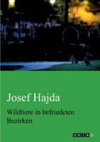 Wildtiere in befriedeten Bezirken (German Edition) 3668953546 Book Cover