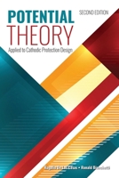 Potential Theory Applied to Cathodic Protection Design, 2nd Edition 1575904950 Book Cover
