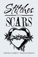 Stitches and Scars 1669828123 Book Cover