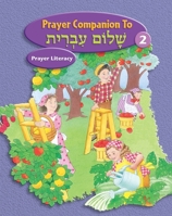 Shalom Ivrit Book 2 - Prayer Companion 0874411963 Book Cover
