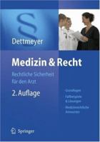 Medizin & Recht Fa1/4r A"rzte: Grundlagen - Fallbeispiele - Medizinrechtliche Fragen 3540298630 Book Cover