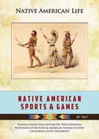Native American Sports and Games 1422229769 Book Cover