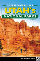 50 Best Short Hikes in Utah's National Parks 0899977243 Book Cover