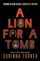 A Lion for a Tomb 1910806307 Book Cover