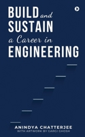 Build and Sustain a Career in Engineering 1637816235 Book Cover