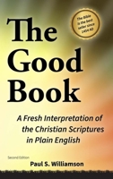 The Good Book: A Fresh Interpretation of the New Testament in Plain English B0GWJ5FYX7 Book Cover