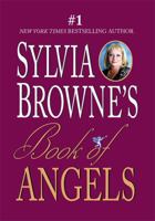 Sylvia Browne's Book of Angels 140190193X Book Cover
