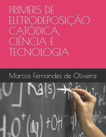 PRIMERS DE ELETRODEPOSIÇÃO CATÓDICA, CIÊNCIA E TECNOLOGIA (CORROSÃO) (Portuguese Edition) B088T7TD1Y Book Cover