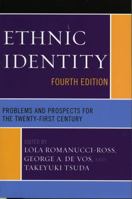 Ethnic Identity: Problems and Prospects for the Twenty-First Century 0759109737 Book Cover