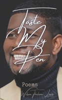 TASTE MY PEN: Poems B0858VT1MF Book Cover