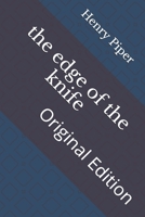 The edge of the knife: Original Edition B093CHKYGM Book Cover