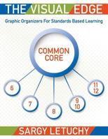 The Visual Edge: Graphic Organizers for Standards Based Learning 099837220X Book Cover