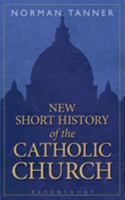 New Short History of the Catholic Church 086012455X Book Cover