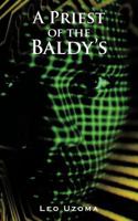 A Priest of the Baldy's 1456784765 Book Cover