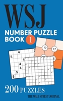 The Wall Street Journal Number Puzzle Book 1: 200 Puzzles 1524872164 Book Cover