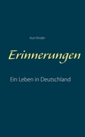 Erinnerungen: Ein Leben in Deutschland (1910 bis 1980) 3754303910 Book Cover