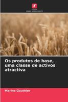 Os produtos de base, uma classe de activos atractiva 6208672589 Book Cover
