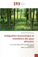 Inta(c)Gration A(c)Conomique Et Mona(c)Taire Des Pays Africains: 6131556970 Book Cover