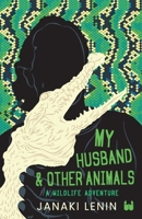 My Husband and other animals - Book 1 9357768424 Book Cover