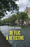 De Flic à Détective (French Edition) B0GHQPFZJ9 Book Cover
