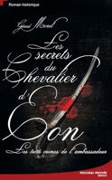 Les secrets du Chevalier d'Eon (French Edition) 2365833837 Book Cover