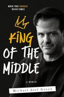 King of the Middle B0FCXZK737 Book Cover