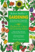 Robert Stiffler's Gardening 0964830817 Book Cover