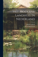 Het moderne landhuis in Nederland 1021491640 Book Cover