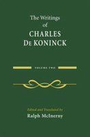 The Writings of Charles De Koninck: Volume Two 0268026238 Book Cover
