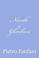 Novelle e Ghiribizzi 1478289597 Book Cover