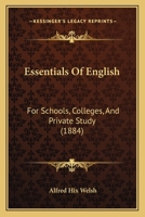 Essentials of English for Schools, Colleges and Private Study 1164637746 Book Cover