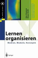 Lernen Organisieren: Medien, Module, Konzepte 3642625592 Book Cover