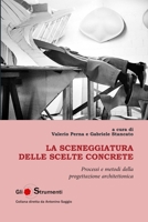 La sceneggiatura delle scelte concrete: processi e metodi della 024402037X Book Cover